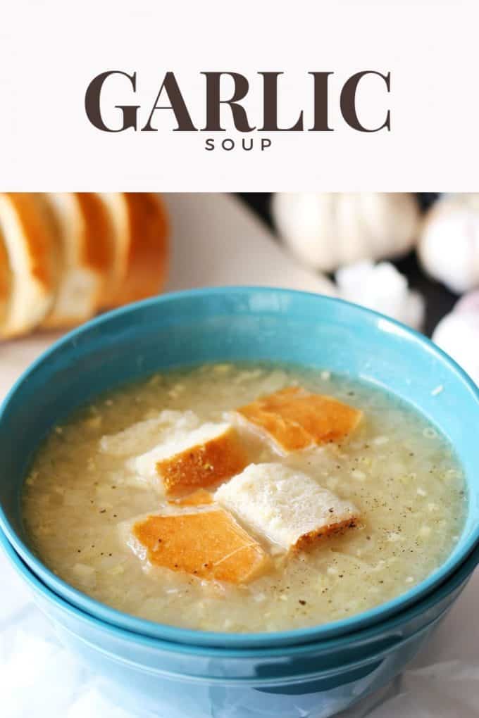 Easy Garlic Soup Recipe The Thirsty Feast By Honey And Birch 5627