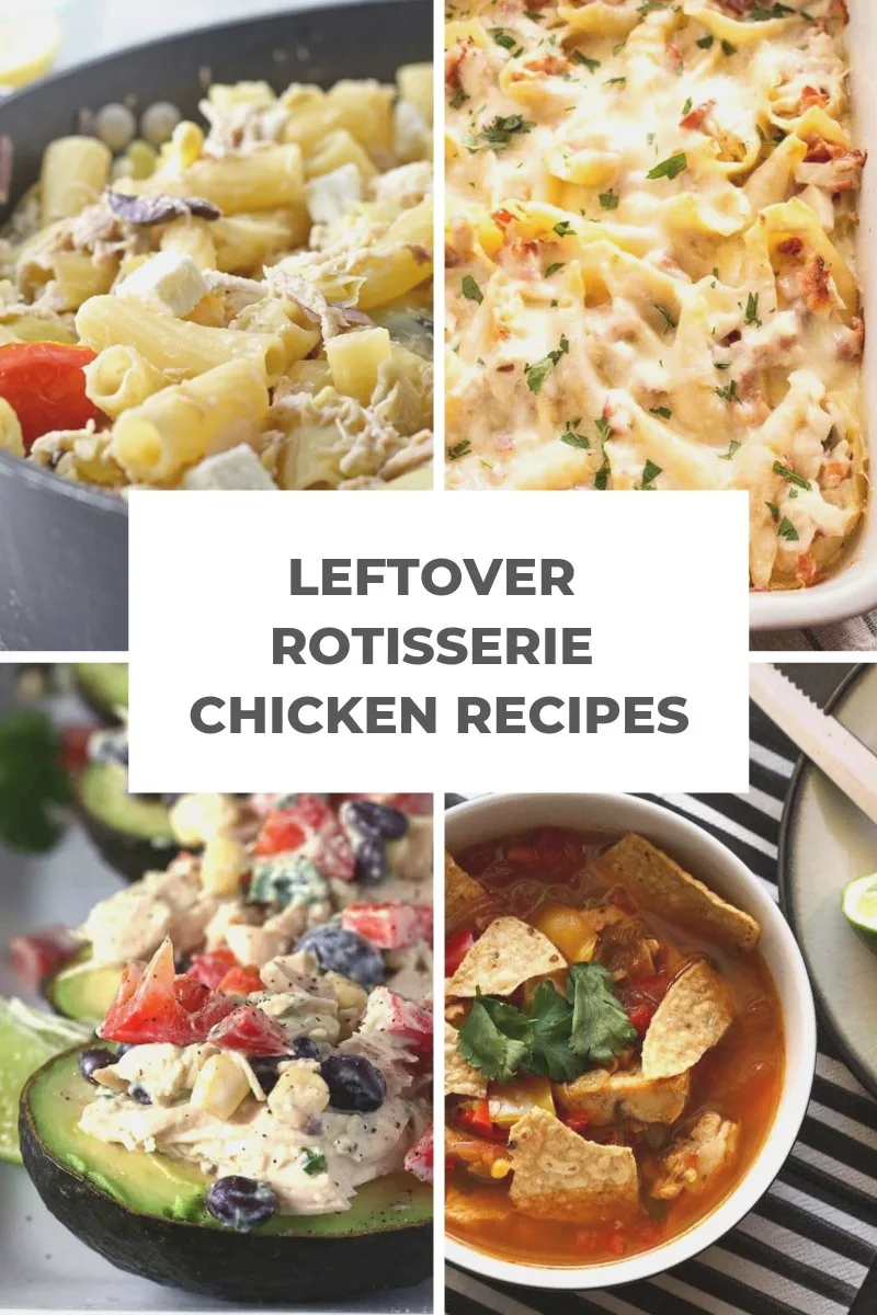 Leftover Rotisserie Chicken Recipes The Thirsty Feast